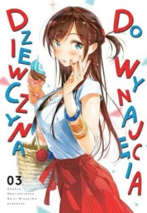 Dziewczyna do wynajęcia 03 ( Kanojo, Okarishimasu )