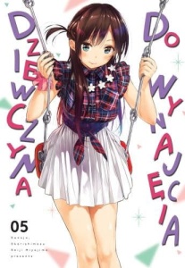 Dziewczyna do wynajęcia 05 (Kanojo, Okarishimasu) 