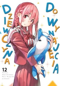 Dziewczyna do wynajęcia 12 ( Kanojo, Okarishimasu ) 
