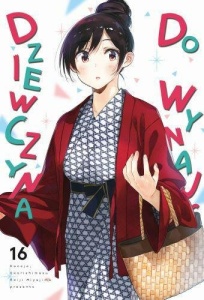 Dziewczyna do wynajęcia 16 ( Kanojo, Okarishimasu )