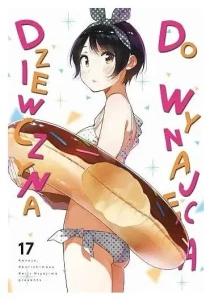 Dziewczyna do wynajęcia 17 ( Kanojo, Okarishimasu )