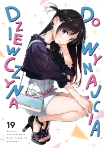 Dziewczyna do wynajęcia 19 ( Kanojo, Okarishimasu )