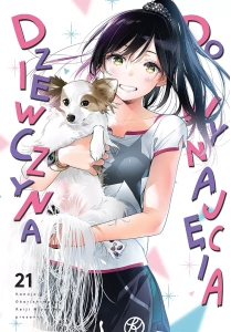 Dziewczyna do wynajęcia 21 ( Kanojo, Okarishimasu ) 